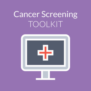 2015.07.03-Cancer-Screening-Toolkit